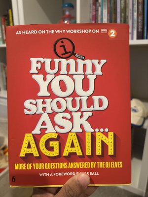 Funny You Should Ask Again