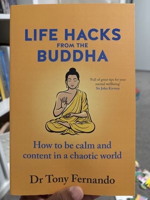 Life Hacks from the Buddha