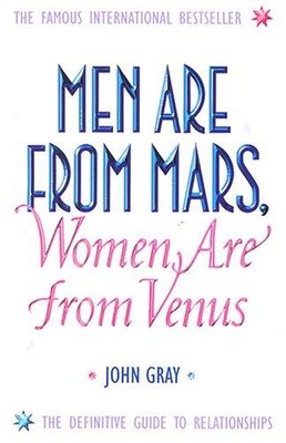 Men Are from Mars Women Are from Venus