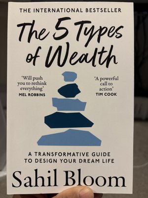 The 5 types of wealth