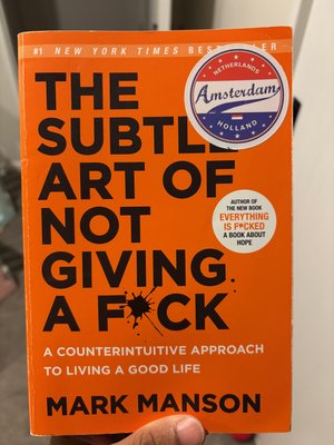 The Subtle Art of Not Giving a Fuck